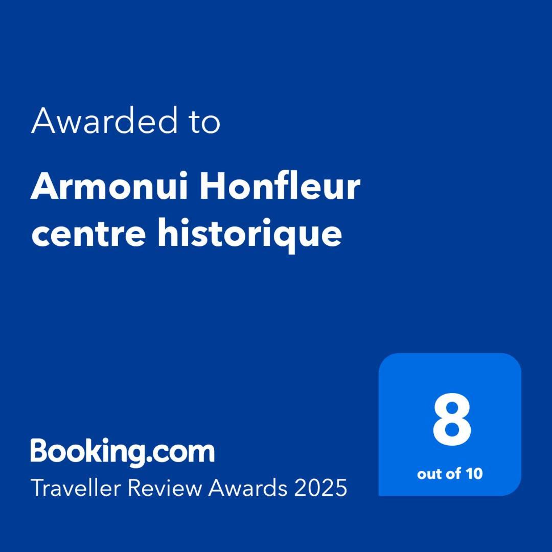 Apartament Armonui Honfleur Centre Historique Zewnętrze zdjęcie